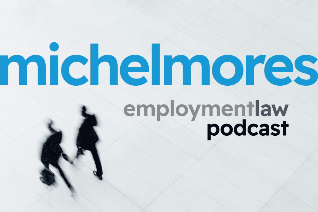 Michelmores Employment Law Podcast